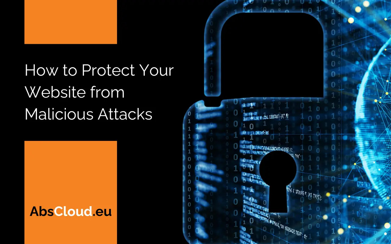 How to Protect Your Website from Malicious Attacks