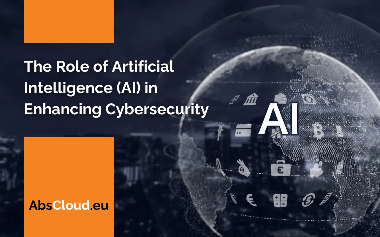 The Role of Artificial Intelligence (AI) for Enhanced Cybersecurity