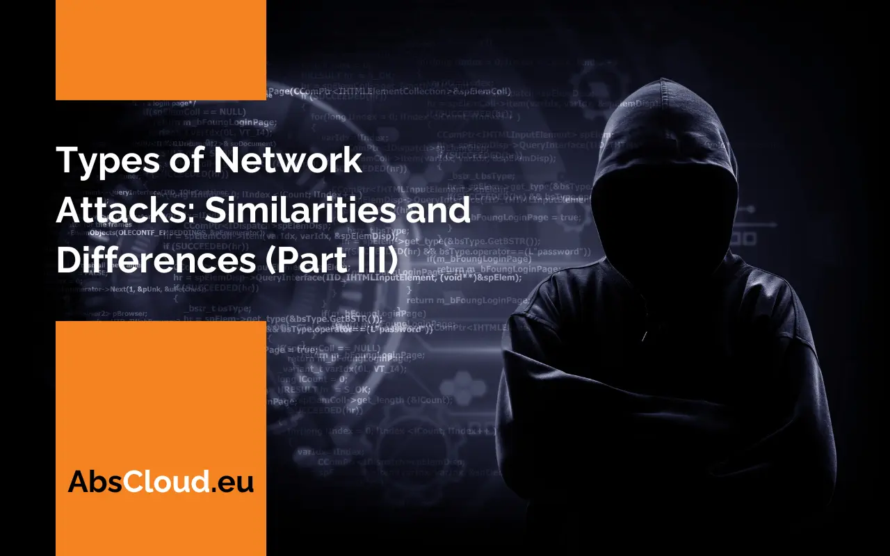 Types of Network Attacks: Similarities and Differences (Part III)